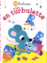 Mes Petites Histoires du Soir : 50 Histoires en Turbulette - Dès 2 ans
