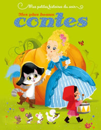 Mes petites histoires du soir: Mes plus beaux contes - Dès 3 ans