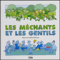 Les méchants et les gentils