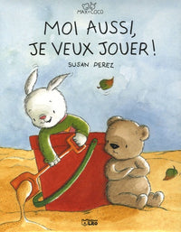 Moi aussi, je veux jouer ! ( périmé )
