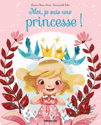 Moi, je suis une princesse !