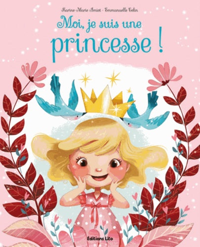 Moi, je suis une princesse !