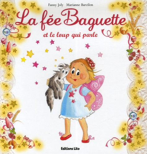 La fée Baguette et son Loudoudou