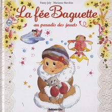 La fée Baguette au Paradis des jouets (Noël)