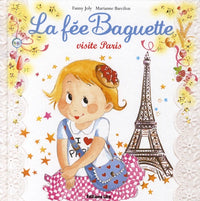 La Fée Baguette visite Paris