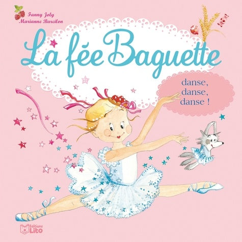 La fée Baguette danse, danse, danse