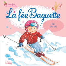 La fée Baguette fait du ski