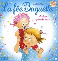 La fée Baguette devient grande soeur