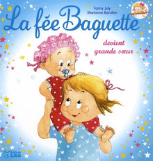 La fée Baguette devient grande soeur