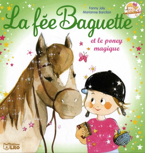 La fée Baguette et le poney magique