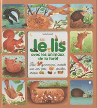 Je lis avec les animaux de la Forêt - Dès 3 ans