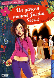Un garçon nommé Jardin Secret ( périmé )