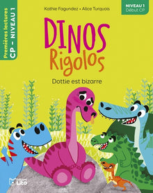 Dinos rigolos - Dottie est bizarre