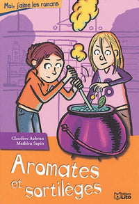 Aromates et sortilèges