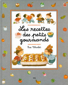 Les recettes des petits gourmands