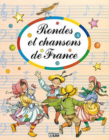 Rondes et chansons de France