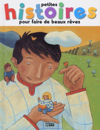 Petites Histoires Pour Faire De Beaux Reves. Tome 6, Le Geant Desole