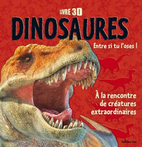 Dinosaures : Livre 3D - Dès 7 ans (pop up) ( périmé )