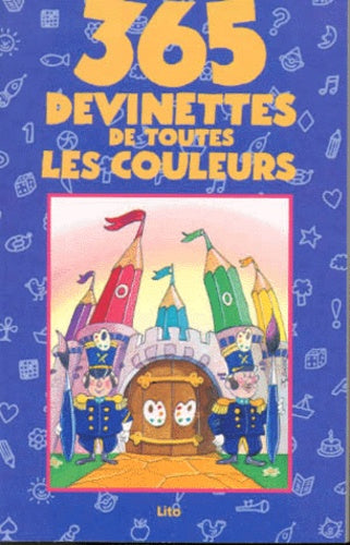 365 devinettes de toutes les couleurs