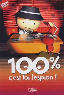 100% c'est toi l'espion !