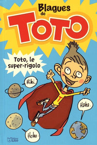 Blagues de Toto - Dès 6 ans