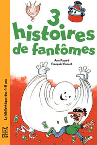 3 histoires de fantômes
