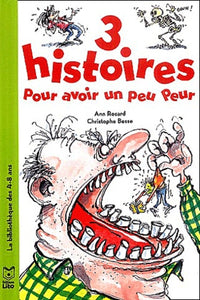 3 histoires pour avoir un peu peur
