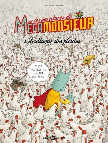 Les aventures de Mégamonsieur, Tome 1 : L'attaque des ploutes ( périmé )