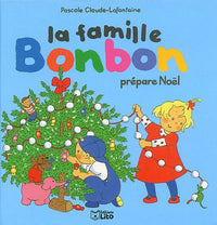 La famille Bonbon prépare Noël