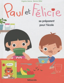 Paul et Félicie se préparent pour l'école