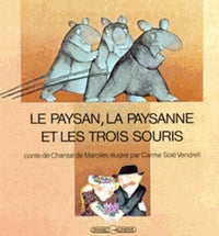 Le paysan, la paysanne et les trois souris