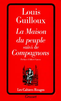 La Maison du peuple. (suivi de) Compagnons