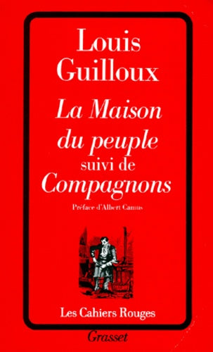 La Maison du peuple. (suivi de) Compagnons