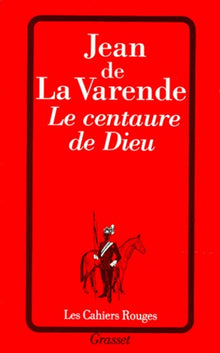 Le centaure de Dieu
