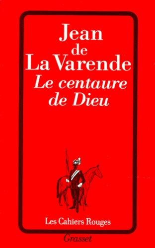 Le centaure de Dieu