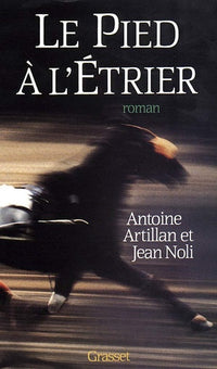 Le pied à l'étrier