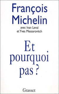 Et pourquoi pas ?