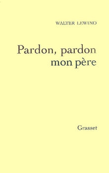 Pardon, pardon mon père