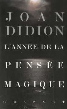 L'année de la pensée magique