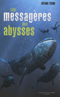 Les messagères des abysses