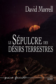 Le sépulcre des désirs terrestres