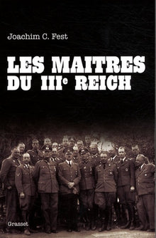 Les maîtres du IIIe reich