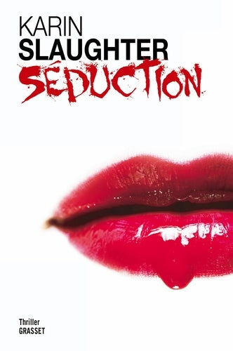 SEDUCTION: Thriller - traduit de l'anglais (Etats-Unis) par François Rosso