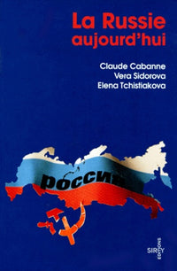 La Russie aujourd'hui