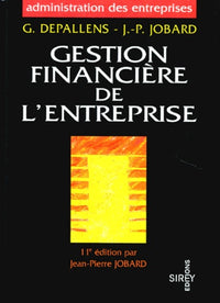 Gestion Financiere De L'Entreprise. 11eme Edition