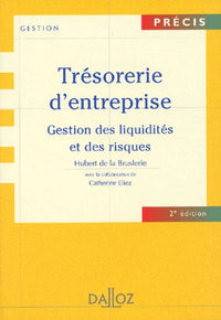 Trésorerie d'entreprise : Gestion des liquidités et des risques