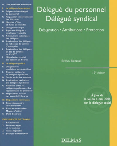 Délégué du personnel, délégué syndical : Désignation, attributions, protection