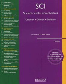 Sociétés civiles immobilières: Création, gestion, évolution