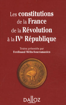Les constitutions de la France de la Révolution à la IVe République