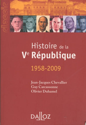 Histoire de la 5e République: (1958-2009)